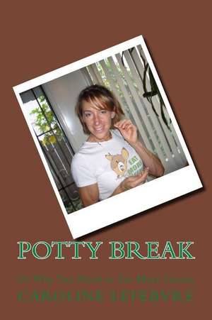 Potty Break de Caroline Lefebvre