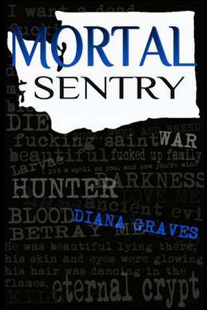 Mortal Sentry de Diana Graves