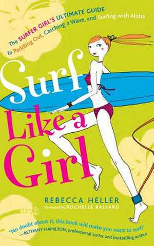 Surf Like a Girl de Rebecca Heller