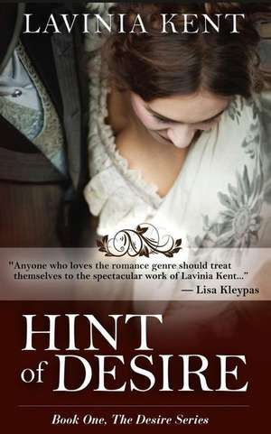 Hint of Desire de Lavinia Kent