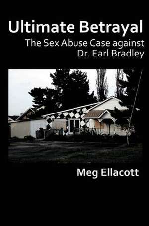 Ultimate Betrayal de MS Meg Ellacott