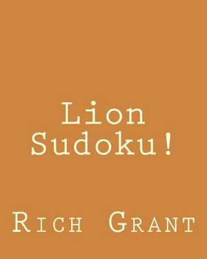 Lion Sudoku! de Rich Grant