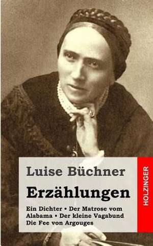 Erzahlungen de Luise Buchner