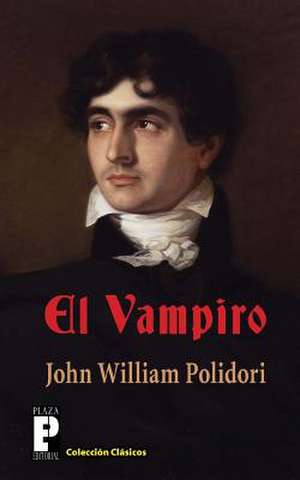 El Vampiro de John William Polidori