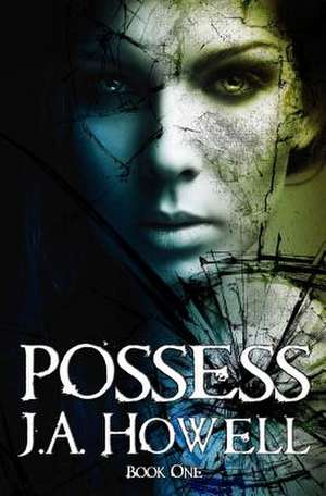 Possess de J. a. Howell