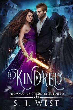 Kindred (Book 2, the Watcher Chronicles) de S. J. West