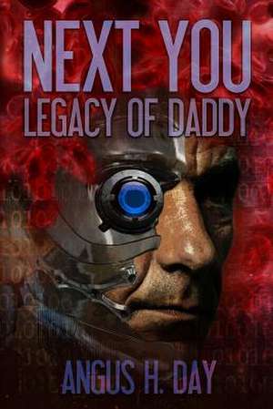 Legacy of Daddy de MR Angus H. Day