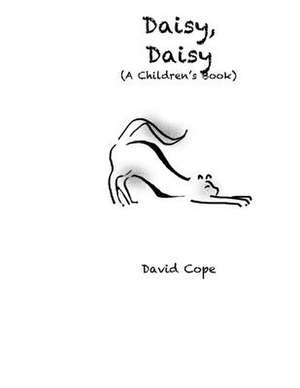 Daisy, Daisy de David Cope