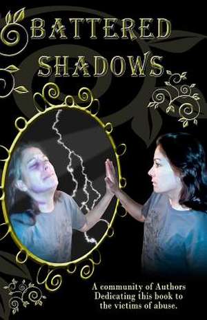 Battered Shadows de Multiple Authors