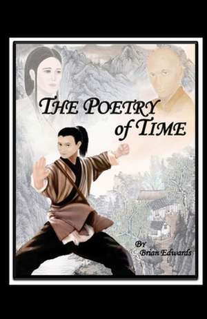 The Poetry of Time de Brian Edwards