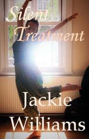 Silent Treatment de Jackie Williams