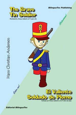 The Brave Tin Soldier - El Valiente Soldado de Plomo de German Calderon