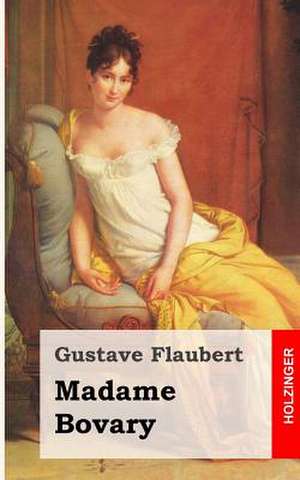 Madame Bovary de Gustave Flaubert
