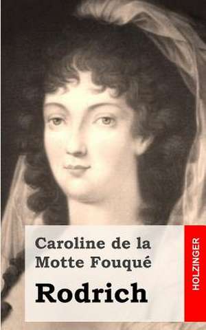 Rodrich de Caroline De La Motte Fouque