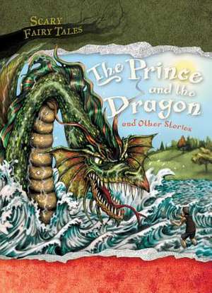 The Prince and the Dragon and Other Stories: Frontline Soldiers and Their Families de Victoria Parker