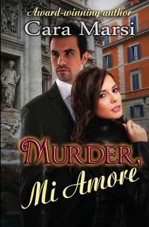 Murder, Mi Amore de Cara Marsi