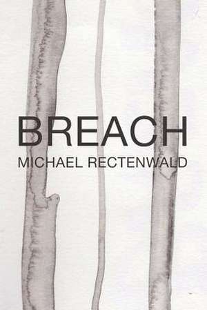 Breach de Michael Rectenwald