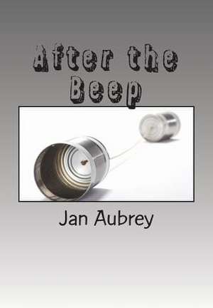 After the Beep de Jan Aubrey