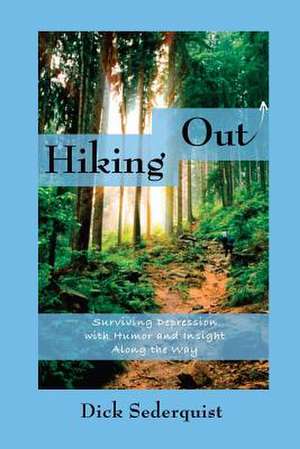 Hiking Out de Dick Sederquist