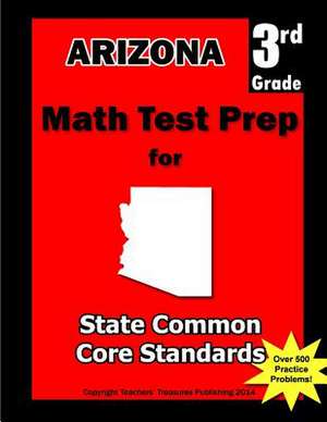 Arizona 3rd Grade Math Test Prep de Teachers' Treasures