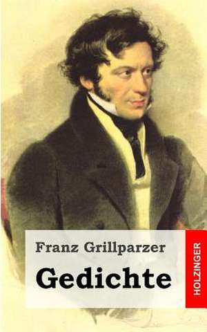 Gedichte de Franz Grillparzer