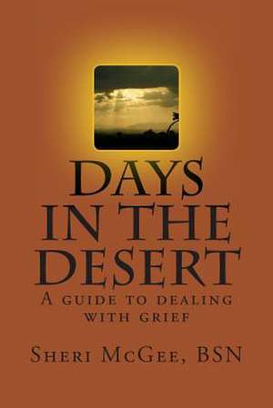 Days in the Desert de Sheri A. McGee