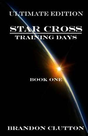 Star Cross de Brandon Clutton
