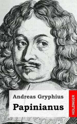 Papinianus de Andreas Gryphius