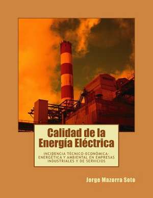 Calidad de La Energia Electrica de Jorge Mazorra Soto