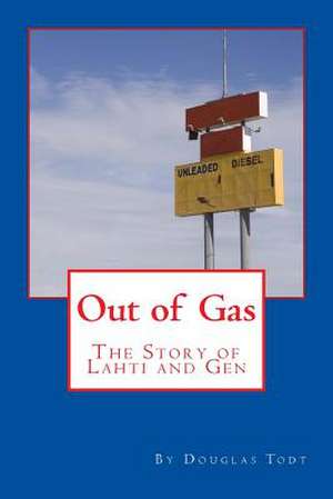 Out of Gas de Douglas Todt