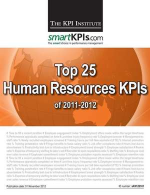 Top 25 Human Resources Kpis of 2011-2012 de The Kpi Institute