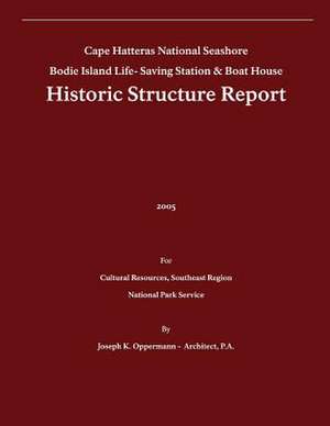 Historic Structure Report de U. S. Department of the Interior