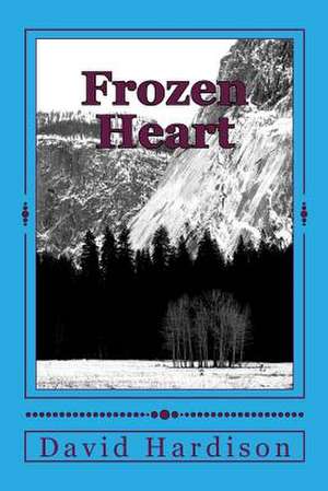 Frozen Heart de David L. Hardison