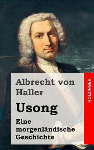 Usong de Albrecht Von Haller