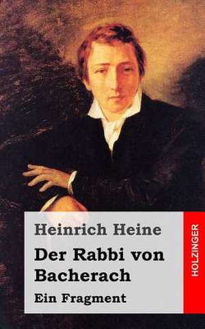 Der Rabbi Von Bacherach de Heinrich Heine