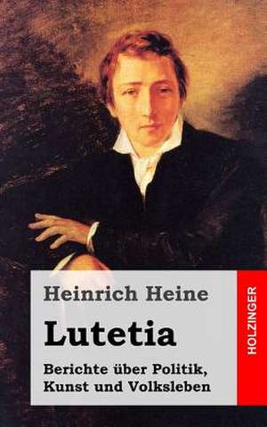 Lutetia de Heinrich Heine