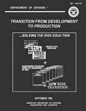 Transition from Development to Production de U. S. Department of Defense