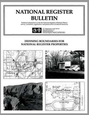 Defining Boundaries for National Register Properties de Donna J. Seifert