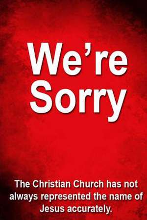 We're Sorry de Rev Matthew J. Morgan