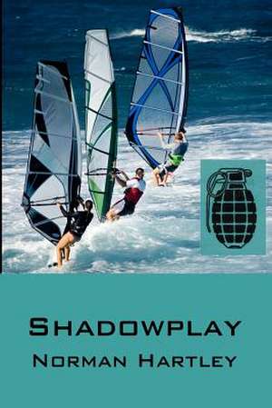 Shadowplay de Norman Hartley