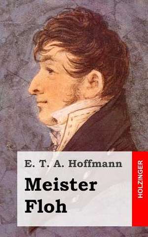 Meister Floh de E. T. a. Hoffmann