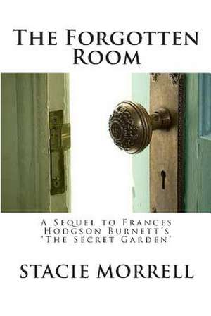 The Forgotten Room de Stacie Morrell