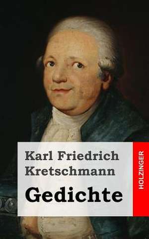 Gedichte de Karl Friedrich Kretschmann