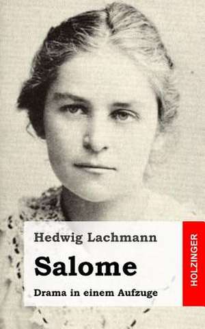 Salome de Hedwig Lachmann