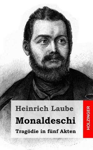 Monaldeschi de Heinrich Laube