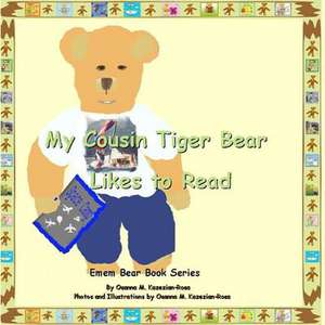 My Cousin Tiger Bear Likes to Read de Rosa, Osanna Kazezian