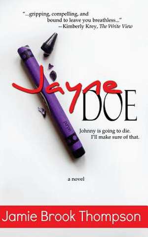 Jayne Doe de A. Story Written By a. Girl