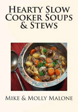 Hearty Slow Cooker Soups & Stews