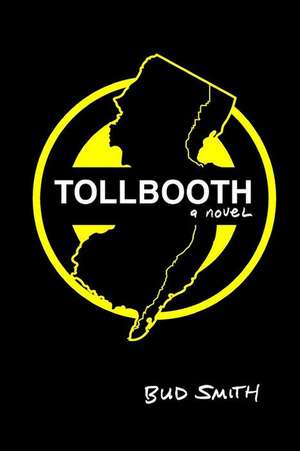 Tollbooth de Bud Smith