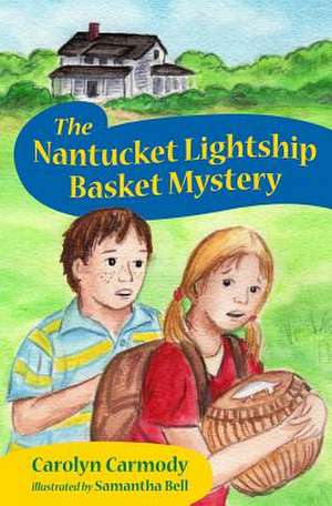 The Nantucket Lightship Basket Mystery de Carolyn Carmody